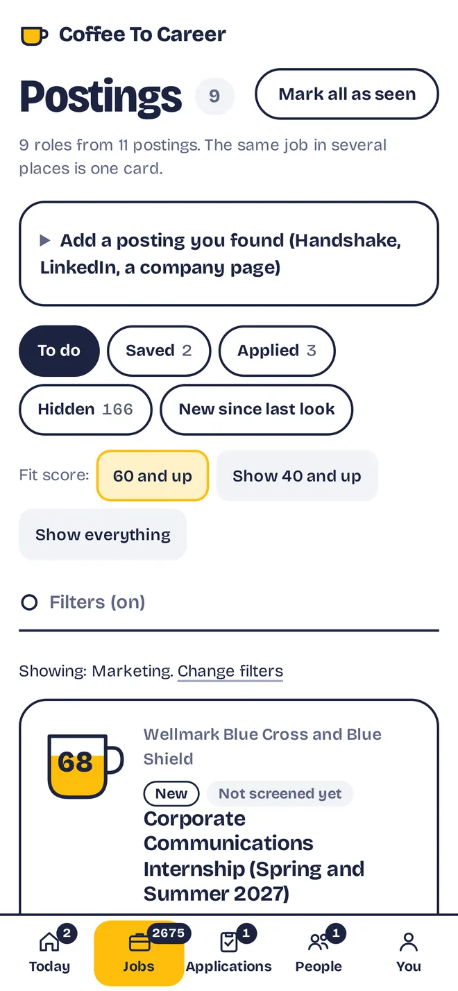 The postings list, each posting with a coffee cup filled to its fit score and a line on why it fits. Sample data.
